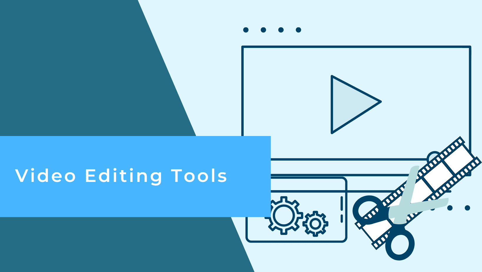 Featured image for the list of best video editing tools list