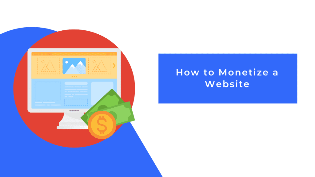 Graphic image of a website on a computer with money representing how to monetize a website